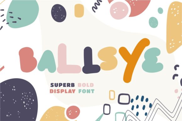 Ballsye: A Bold Display Font for Eye-Catching Campaigns
