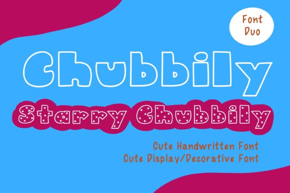 Chubbily and Starry Chubbily Font for Creative Projects