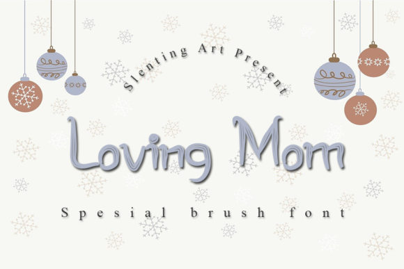 Loving Mom Font for Handmade Creations